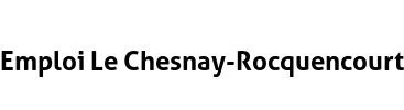 Emploi Le Chesnay-Rocquencourt